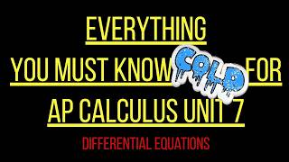 🚨AP Calculus AB & BC Unit 7 EVERYTHING You MUST Know! 2026 💥