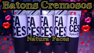 Batons Natura Faces Cremosos...💄💋💖💜🧡