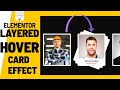 How To Create Elementor Layered Team Section | Elementor Hover Card