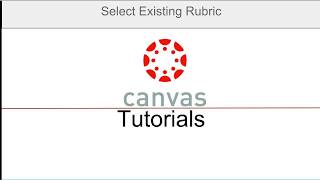 Canvas: Select Existing Rubric