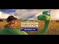 Disney's Pixar The Good Dinosaur | tomorrow 7 PM on | Star Gold Thrills