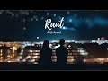 Arijit Anand - RAAT (Lyrical Video)