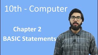 Basic Statement10th Class Computer - Ch 2 - Basic Statement - Matric Class Computer