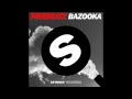 Firebeatz - Bazooka (Original Mix)