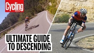 Ultimate Guide to Descending with Yanto Barker | Cycling Weekly