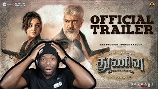 Thunivu Official Trailer REACTION | Ajith Kumar | H Vinoth | Zee Studios | Boney Kapoor | Ghibran