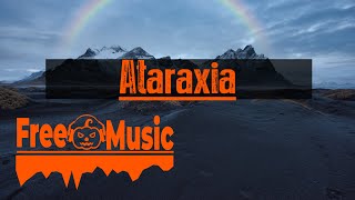 Ataraxia - Onycs (Free and Safe No Copyright Music)