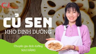 Mai Hằng hướng dẫn công thức làm món CỦ SEN KHO CHAY dinh dưỡng, thơm ngon đậm đà