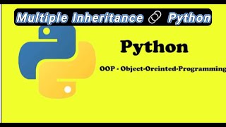 Multiple Inheritance in Python | OOPs Concepts Explained with Example | Python Tutorial