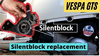 SILENT BLOCK CHANGE VESPA GTS 300 HPE 300