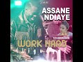 assane ndiaye work hard ligueye invitée mame bassine