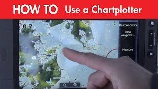 Basic Boat Navigation Skills: Using a Chartplotter