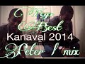 top best kanaval 2014 by peter l mix