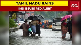 Tamil Nadu Rains: Heavy Rains Lash Several Districts In Tamil Nadu, IMD Issues Red Alert