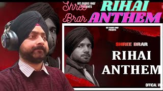 Reaction on RIHAI ANTHEM -SHREE BRAR (Official Video) | Rihai Anthem Shree Brar Reaction