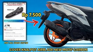 pasang cover knalpot airblade new motif carbon di vario 125 new‼️keren parah🔥#vario125new