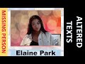 Elaine Park (Missing Person)-The altered text messages