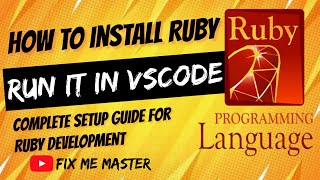 How to Install Ruby and Run It in VSCode | Complete Setup Guide for Ruby Development