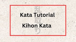 Kihon Kata - Tutorial