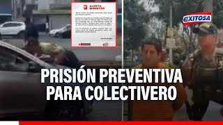 🔴🔵Los Olivos: Ordenan 9 meses de prisión preventiva contra colectivero que arrastró a policía