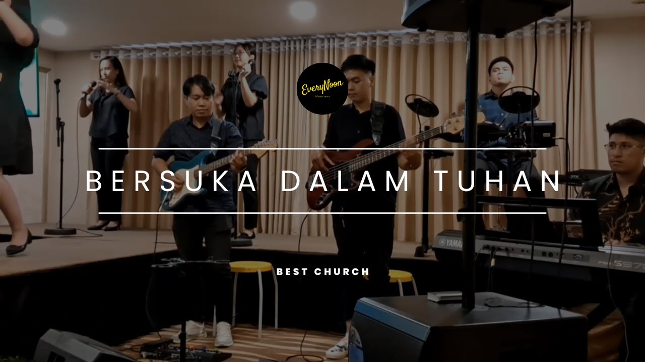 Bersuka Dalam Tuhan | Cover By Everynoon - YouTube