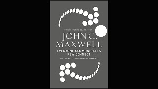 Everyone Communicates, Few Connect by John C. Maxwell Audiobook Full