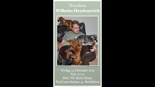 Troosdiens van Wilhelm Heydenreich - 14 Februarie 2025