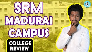 SRM Madurai College For Engineering And Technology Placement| Salary |Admission | Fees | Review