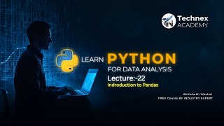 Python for Data Analytics Full Course | Lecture 22 – Python Pandas Zero to Pro | Abhishek Wavhal