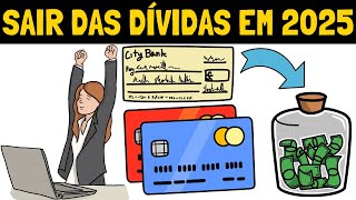 Quitar Dívidas: A Forma Mais Rápida e Eficaz | Organizando Vida Financeira em 2025 #3