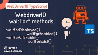 WebdriverIO waitFor* methods | commands