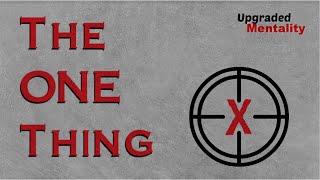 THE ONE THING by Gary Keller: Animated Book Summary
