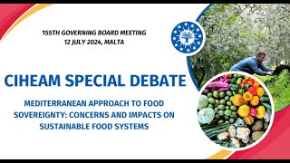 The Mediterranean in Dialogue: Contribution to the CIHEAM Ministerial Meeting on Food Sovereignty