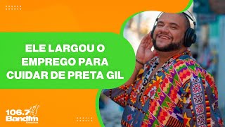 Gominho larga emprego para cuidar de Preta Gil