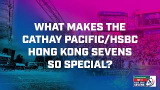 What makes the Cathay Pacific/HSBC Hong Kong Sevens so special? We asked a few familiar faces...