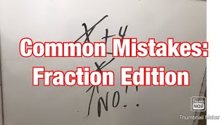Common Mistakes: Fractions