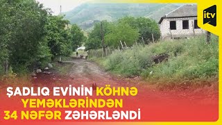 Toyda kütləvi zəhərlənmə oldu, 34 nəfər xəstəxanaya yerləşdirildi