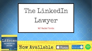 The LinkedIn Lawyer