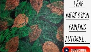 లీఫ్ ఇంప్రెషన్ పెయింటింగ్  || leaf Impression Acrylic painting Tutorial||DIY||‎@KS_ArtfulArts 