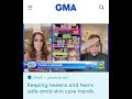 Tweens obsessed with skin care – safe for kids? Good Morning America see Elise Tabin From Twiish !