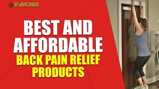 Best and Affordable Back Pain Relief Products