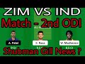 zim vs ind dream11 team | zimbabwe vs india 2nd odi dream11 team | dream11 team of today match