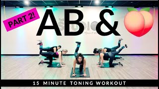 Part 2: 15-minute Core & Booty Burn Workout (to go with your dance party)