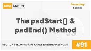 #91 The padStart() & padEnd() Method | Array & String Methods | A Complete Modern JavaScript Course
