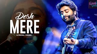 O Desh Mere - Arijit Singh | Lyrical Song | Bhuj | Manoj Muntashir, Arko | Ajay Devgan | Love Lyrics
