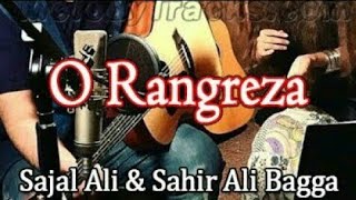 O Rangreza - Karaoke Mp4 Songs - Sahir Ali Bagga & SajalAli..