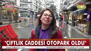 SAMSUN ÇİFTLİK CADDESİ'NE ARAÇ GİRİŞİ BAŞLADI