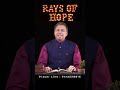 ജീവനുള്ള വിശ്വാസം rays of hope pr. anish mano stephen