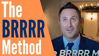 The BRRRR Method Real Estate | Justin Brennan