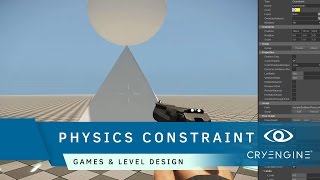 How to use the Physics Constraint Entity | Game & Level Design